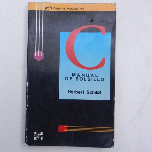 C Manual De Bolsillo, Herbert Childt, Osbore Mc Grauw Hill