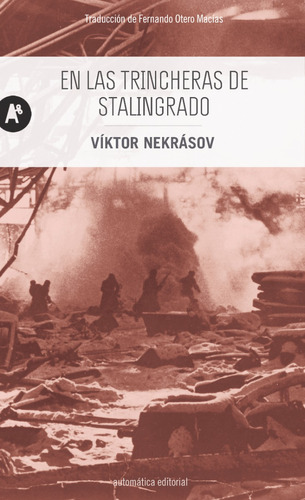 Viktor Nekrasov - En Las Trincheras De Stalingrado