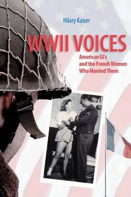 Libro Wwii Voices: American Gi's And The French Women Who...