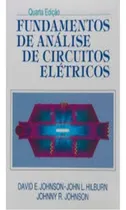 Comprar Livro Fundamentos De Análise De Circuitos Elétricos - David E. Johnson E Outros [1994]
