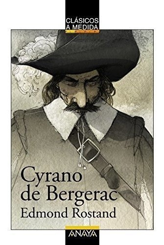 Cyrano De Bergerac (clásicos - Clásicos A Medida)