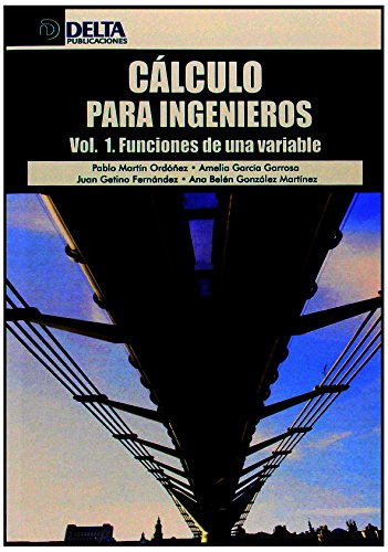 Libro Cálculo Para Ingenieros Vol 1; Funciones De Una Variab