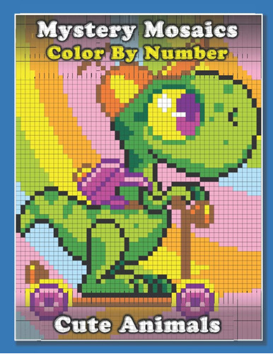 Libro: Mystery Mosaics Color By Number: Cute Animals Pixel C