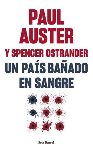 Un Pais Bañado En Sangre Paul Auster Seix Barral