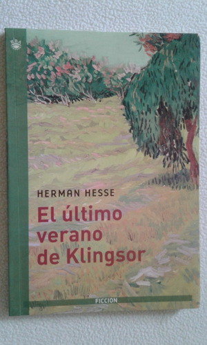 El Ultimo Verano De Klingsor-herman Hesse-editorial Rba