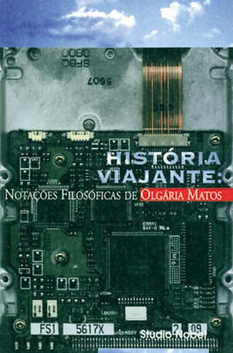 História viajante : Notações filosóficas, de Matos, Olgaria Chain Feres. Editora Brasil Franchising Participações Ltda, capa mole em português, 1997