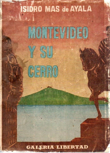 Montevideo Y Su Cerro Isidro Mas De Ayala 