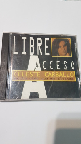 Celeste Carballo - Es La Vida Que Me Alcanza - Cd