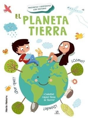 Planeta Tierra, El - Maria Mañeru