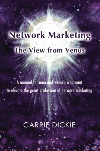 Book : Network Marketing The View From Venus - Dickie,...