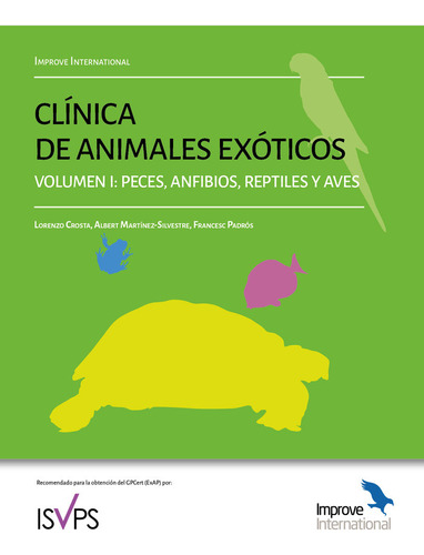 Clinica De Animales Exoticos 1 Peces Anfibios Reptiles - Cro