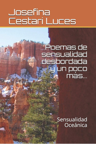 Libro: Poemas Sensualidad Desbordada Y Un Poco Más,,,: Se
