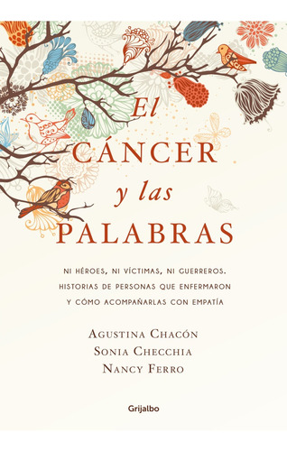 Cancer Y Las Palabras, El - Agustina; Checchia Sonia; Ferro 