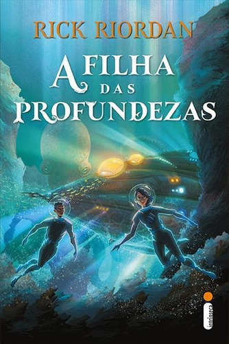 Imagem 3 de 3 de Livro A Filha Das Profundezas Rick Riordan Intrínseca