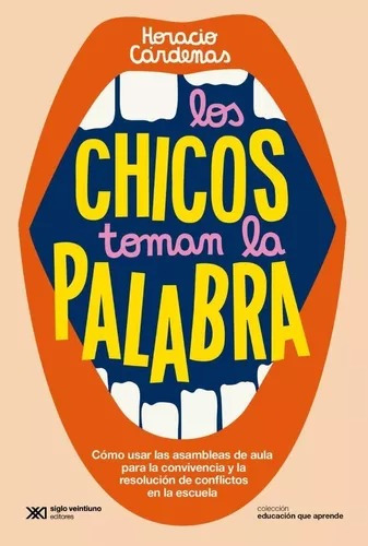 Libro Los Chicos Toman La Palabra - Horacio Cárdenas