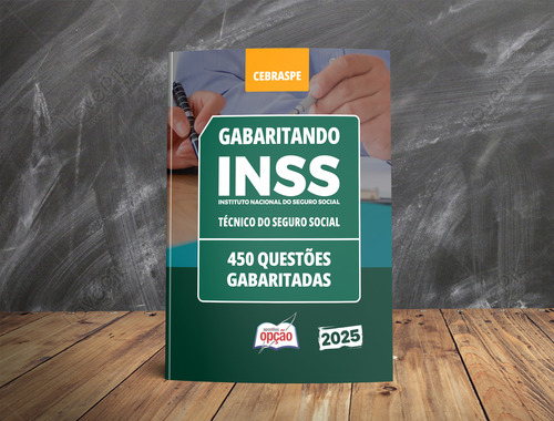 Apostila Inss 2025 - Caderno De Questões Gabaritadas Para Técnico Do Seguro Social - Editora Opção