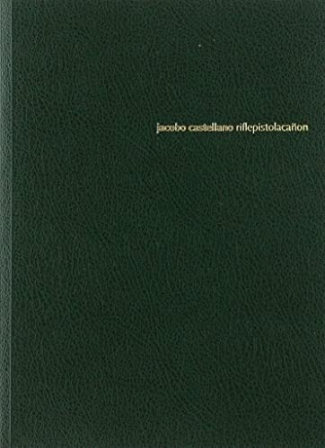 Libro Jacobo Castellano. Riflepistolacañon De Castellano Jac