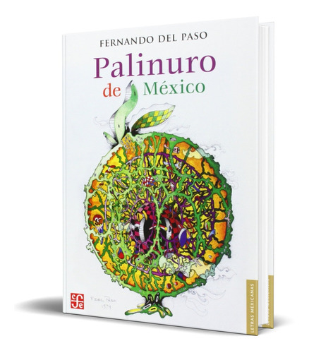 Libro Palinuro De Mexico - Fernando Del Paso [ Original ]