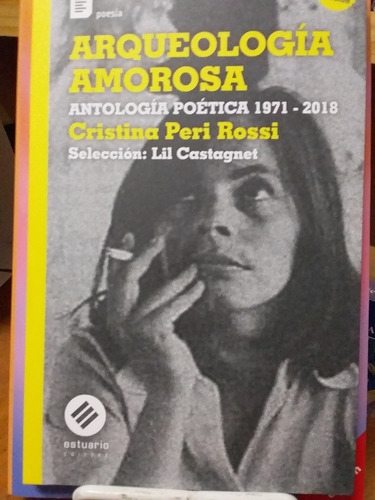 Arqueología Amorosa / Cristina Peri Rossi / Enviamos