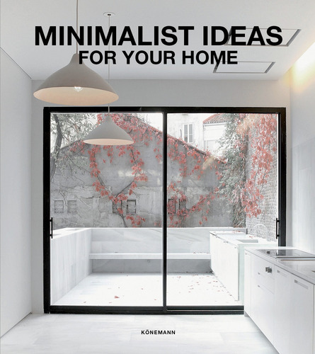 Minimalist Ideas For, de Alonso, Claudia Martinez. Editora Paisagem Distribuidora de Livros Ltda., capa mole em inglés/francés/alemán/español, 2020