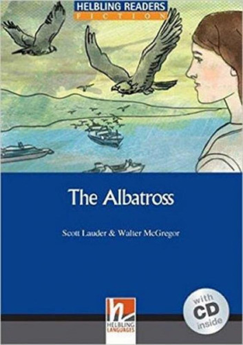 Albatross, The - Helbling Readers Fiction, De Lauder, Scott. Editora Helbling Languages ***, Capa Mole Em Inglês