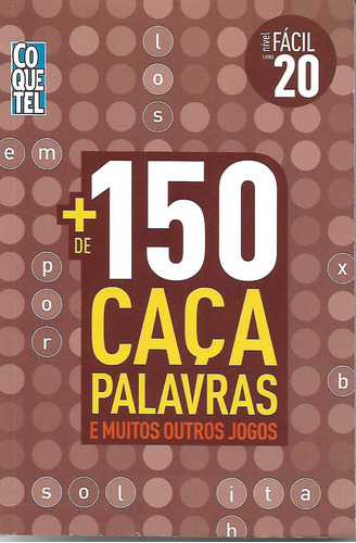 Coquetel - Mais 150 Caça-palavras - Fácil - Lv.20, De Editora Ediouro. Editora Ediouro ( Normal ) Em Português