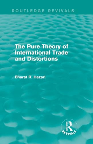 The Pure Theory Of International Trade And Distortions (rout