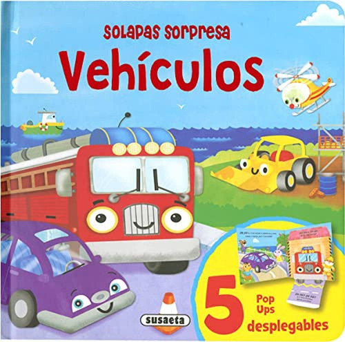 Vehículos (Solapas sorpresa), de Susaeta, Equipo. Editorial Susaeta, tapa pasta dura, edición 1 en español, 2018