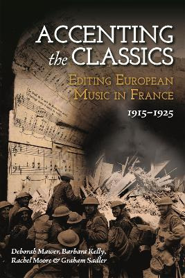 Libro Accenting The Classics: Editing European Music In F...