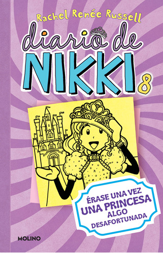 Libro Diario De Nikki 8. Érase Una Vez Una Princesa Algo Dku