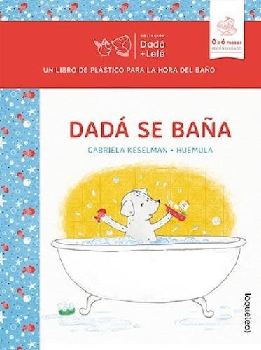 Libro - Dada Se Baña (coleccion Dada + Lele) [libro Baño] -