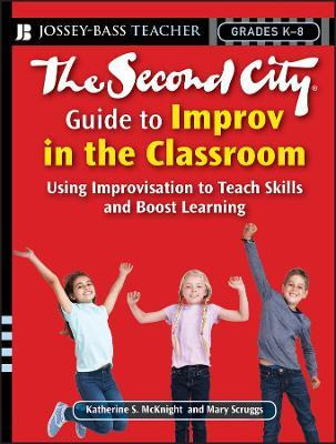 Libro The Second City Guide To Improv In The Classroom - ...