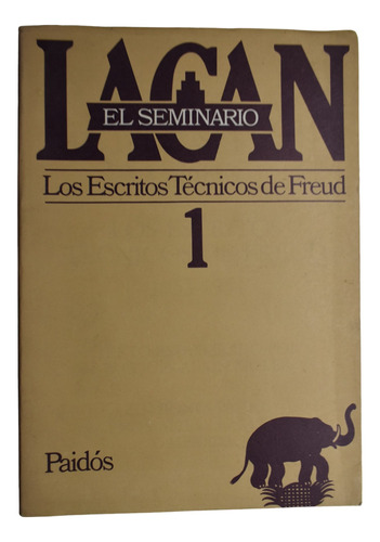 El Seminario : Los Escritos Técnicos De Freud Lacan     C235