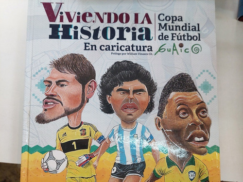Viviendo La Historia En Caricatura - Copa Mundial De Futbol (Usado)