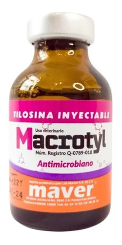 Macrotyl 50 Ml & Tilosina Inyectable// Gallinas Pollitos