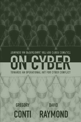 Libro On Cyber : Towards An Operational Art For Cyber Con...