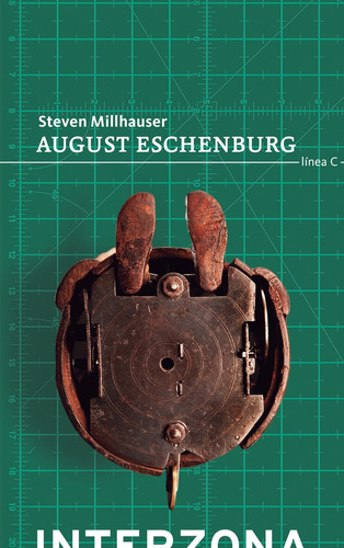 August Eschenburg - Millhauser Steven