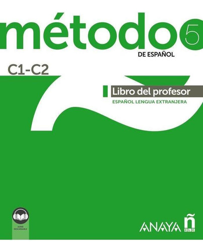 Libro: Metodo 5 De Español C1-c2 Libro Del Profesor Ed 2021.