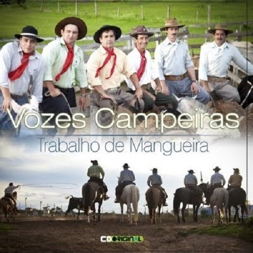 Grupo Vozes Campeiras - Trabalho De Mangueira Gaucho