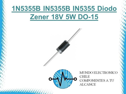 2 X 1n5355b In5355b In5355 Diodo Zener 18v 5w Do-15