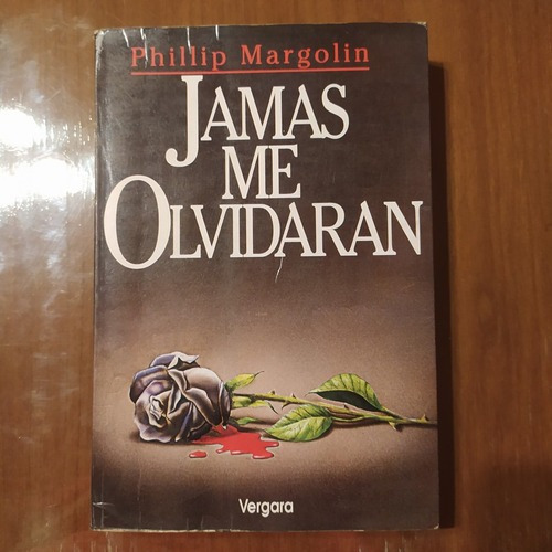 Jamas Me Olvidaran - Phillip Margolin