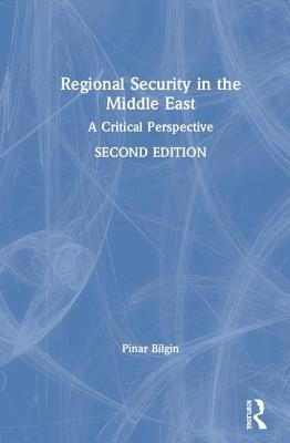 Libro Regional Security In The Middle East: A Critical Pe...