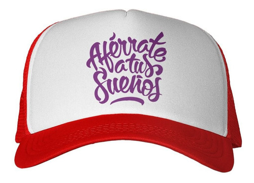 Gorra Frase Afferate A Tus Sueños