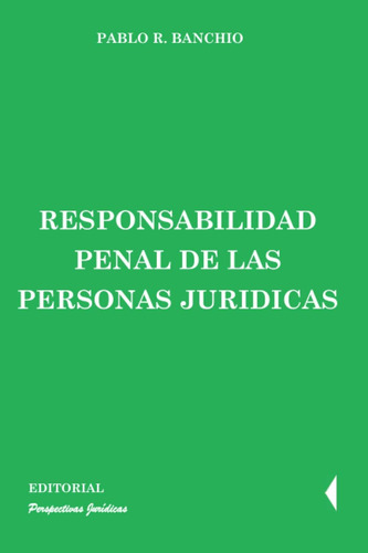 Libro: Responsabilidad Penal De Las Personas Jurídicas (span