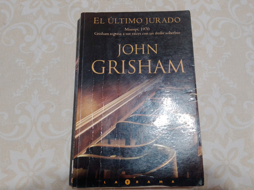 El Ultimo Jurado - John Grisham - Thriller 