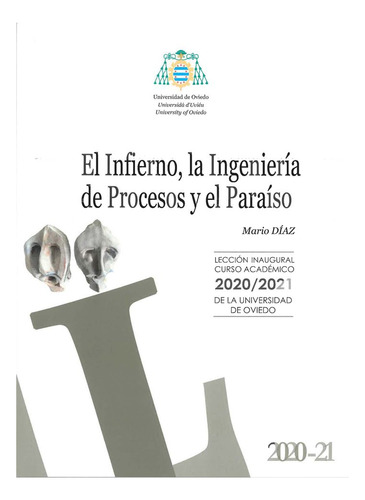 Infierno La Ingenieria De Procesos,el - Diaz Fernandez, Mari