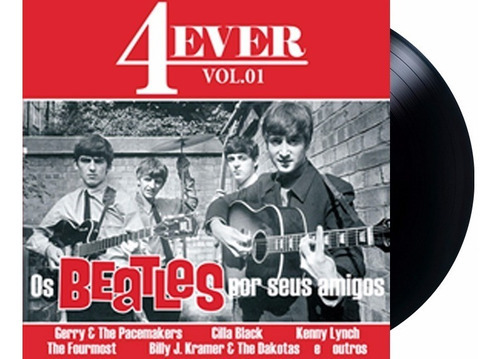 Beatles-4ever Os Beatles Por Seus Amigos Vol. 1-lp 2017 Novo Versão do álbum Estandar