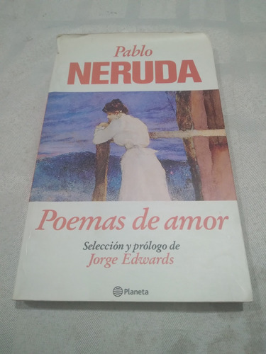 Poemas De Amor, Pablo Neruda