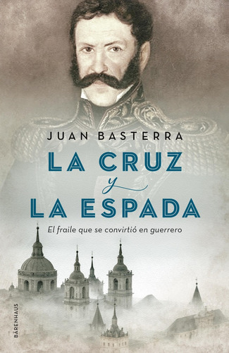 Cruz Y La Espada, La - Juan Basterra