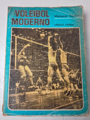 Voleibol Moderno - Marianne Fiedler -  Editorial Stadium